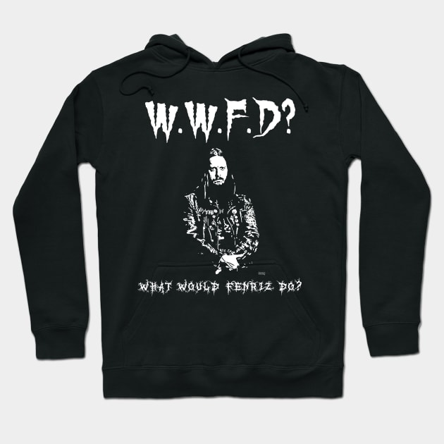 WWFD? Hoodie by E5150Designs